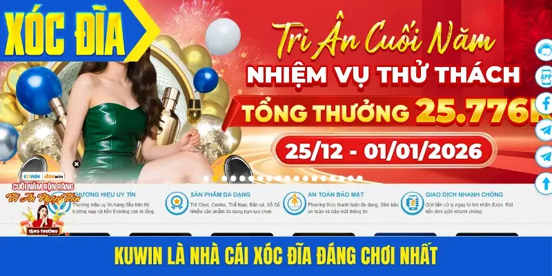 Kuwin là nhà cái xóc đĩa đáng chơi nhất